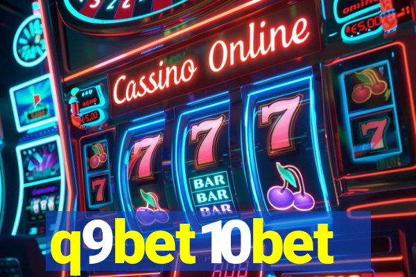 q9bet10bet