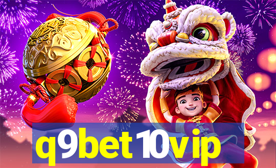 q9bet10vip