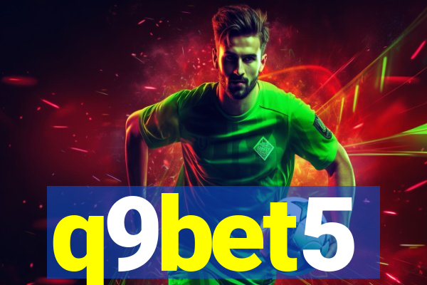 q9bet5