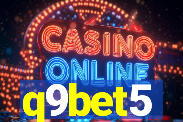 q9bet5