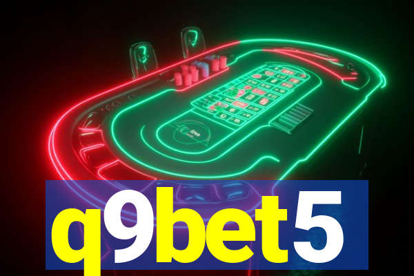 q9bet5