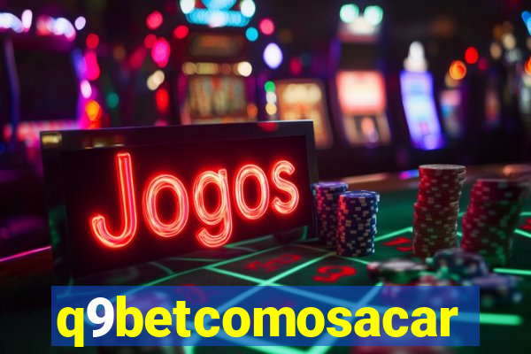 q9betcomosacar