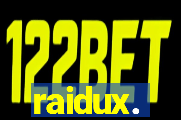 raidux.