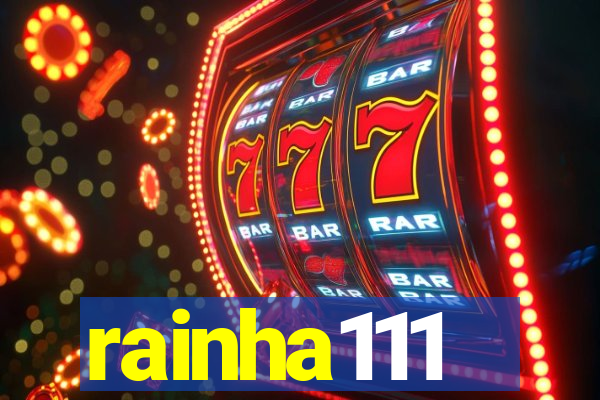 rainha111