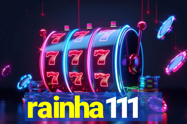rainha111