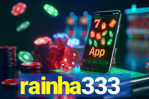rainha333