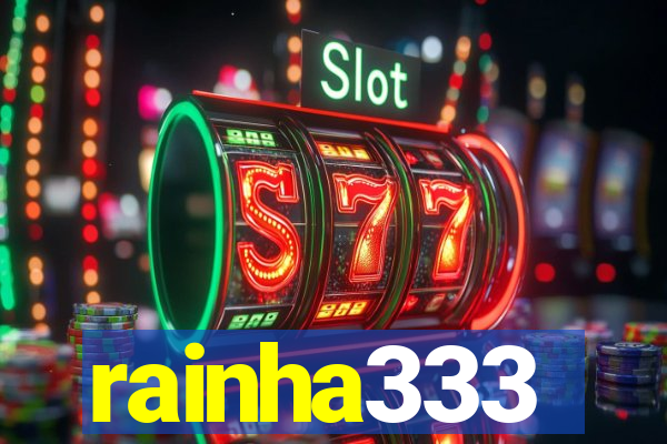 rainha333