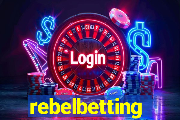 rebelbetting