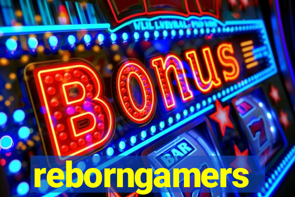 reborngamers