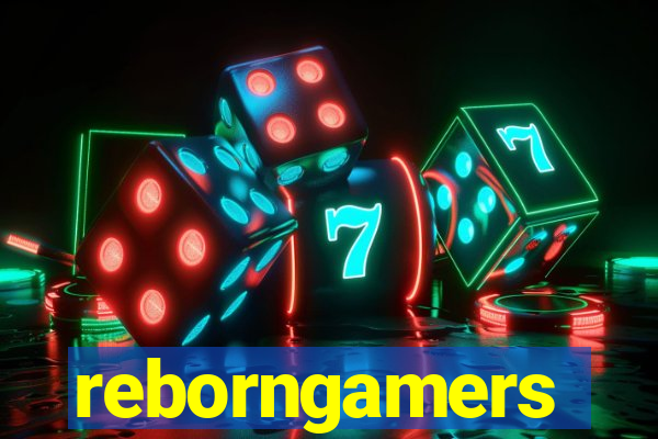 reborngamers