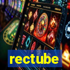 rectube