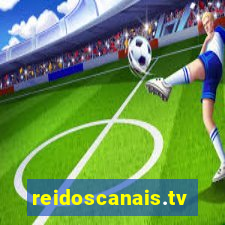 reidoscanais.tv
