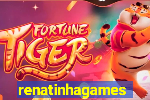 renatinhagames