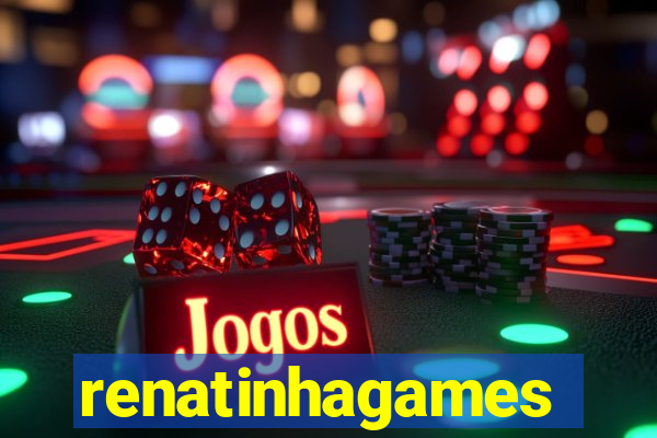 renatinhagames