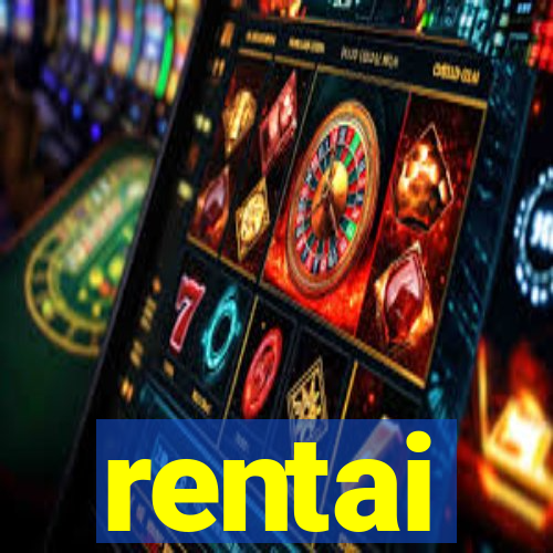 rentai