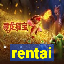 rentai