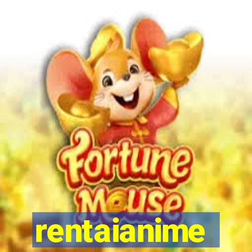 rentaianime
