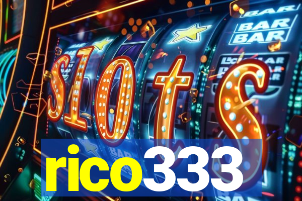 rico333