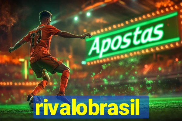 rivalobrasil