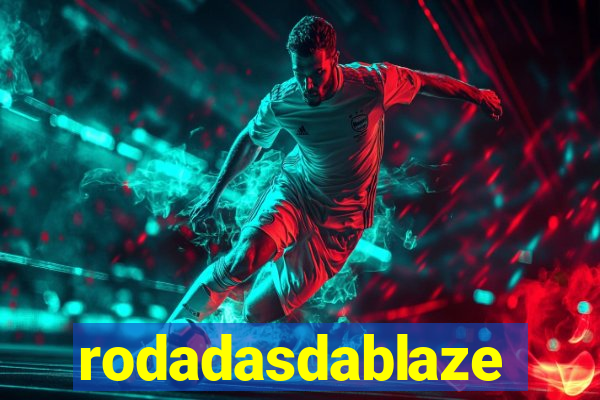 rodadasdablaze