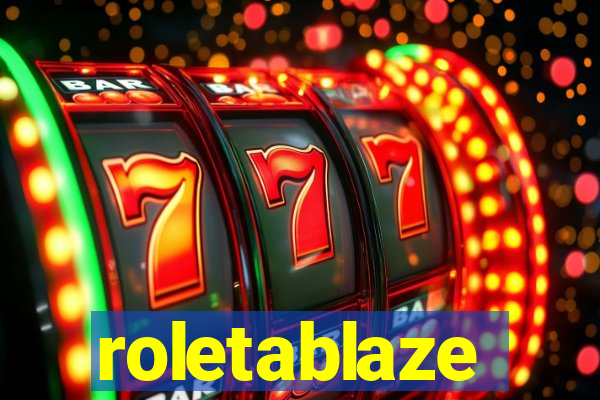 roletablaze