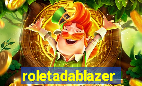 roletadablazer