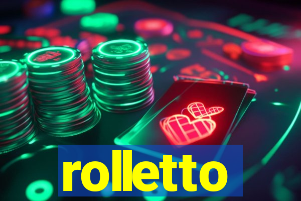 rolletto