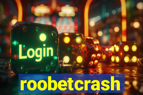 roobetcrash