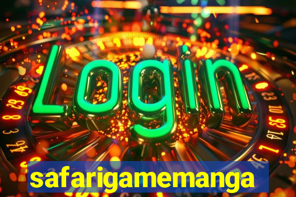safarigamemanga