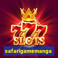 safarigamemanga