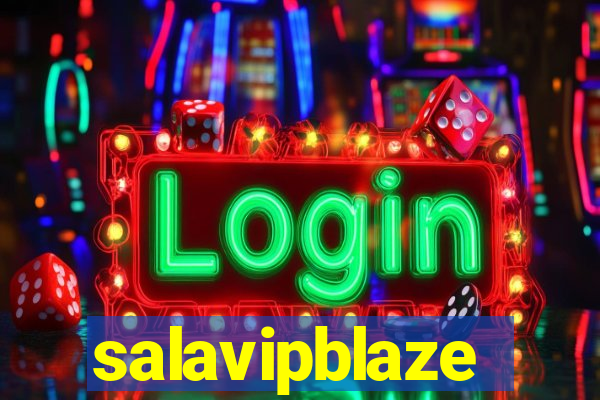 salavipblaze