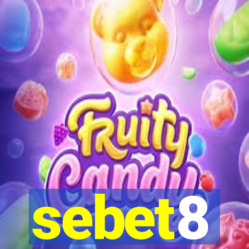 sebet8
