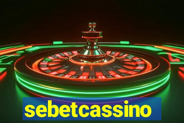 sebetcassino