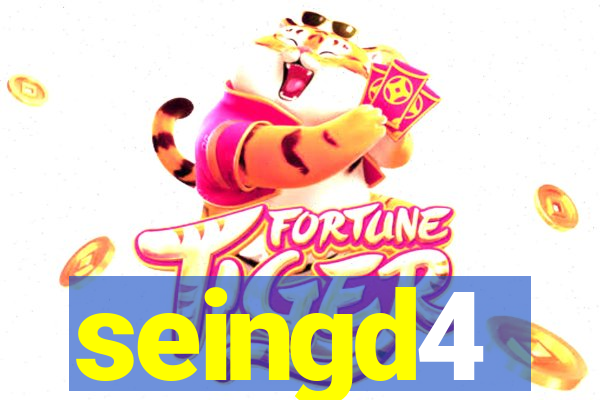 seingd4