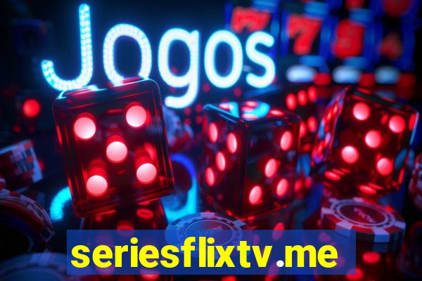 seriesflixtv.me