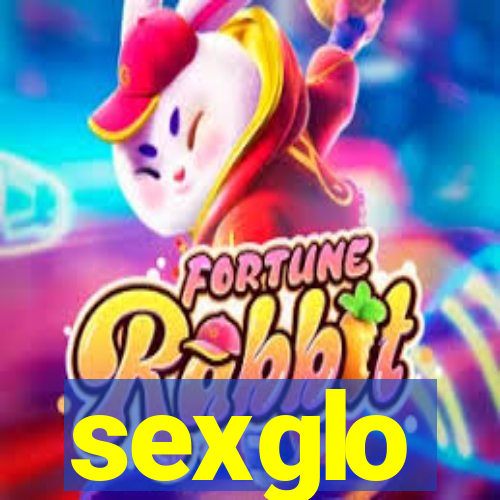 sexglo