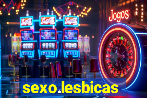 sexo.lesbicas