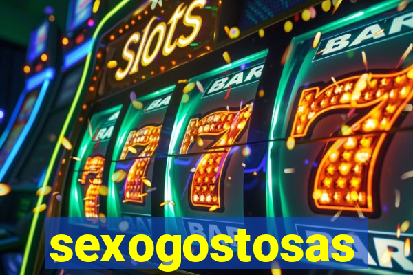 sexogostosas