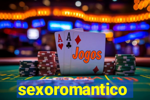 sexoromantico