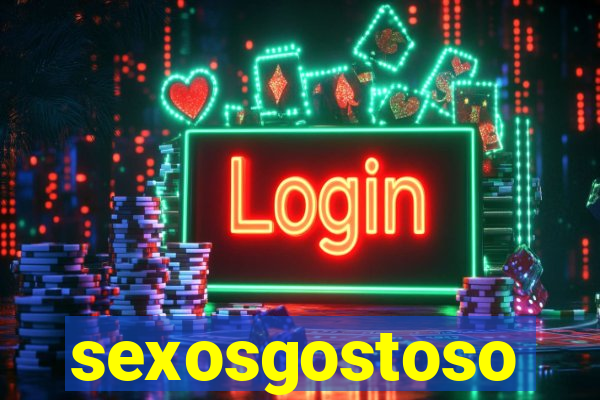 sexosgostoso