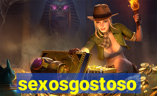 sexosgostoso