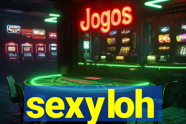 sexyloh
