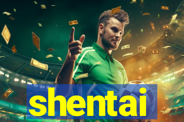shentai