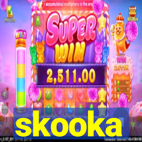 skooka