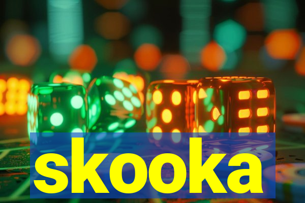 skooka