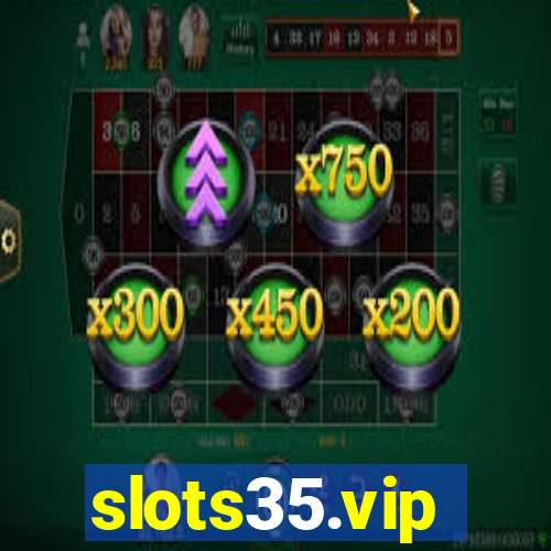 slots35.vip