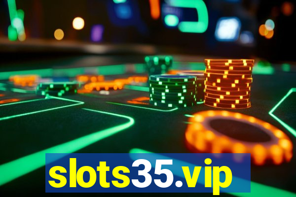 slots35.vip
