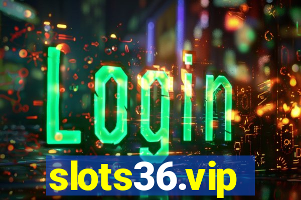 slots36.vip