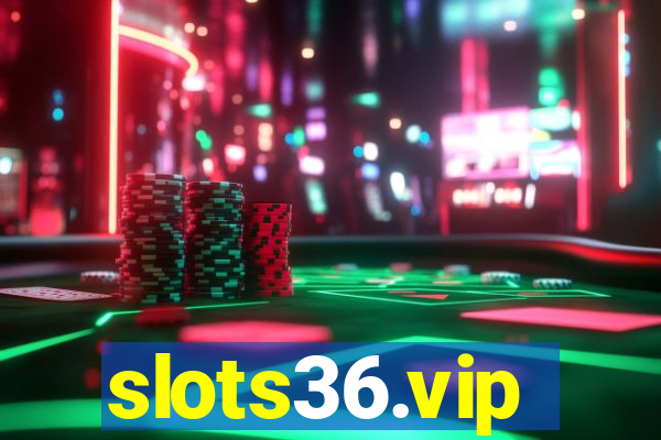 slots36.vip