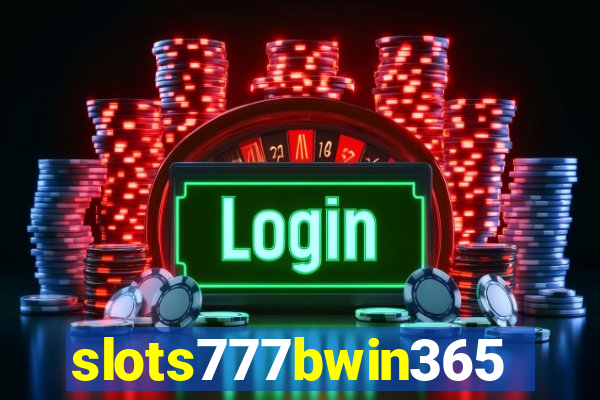 slots777bwin365